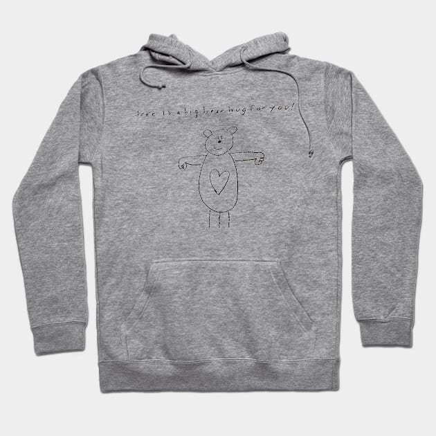 Here Is a big bear hug for you Hoodie by 6630 Productions